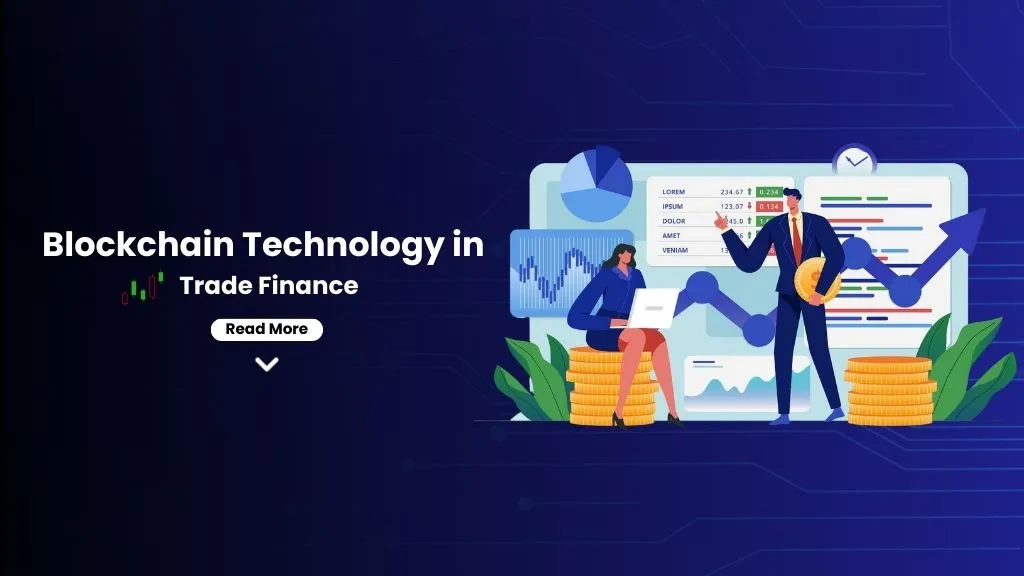 Blockchain Technology in Trade Finance